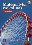 Matematyka wokół nas 1 Podręcznik z płytą CD