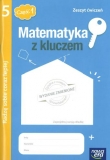 Matematyka z kluczem. Radzę sobie coraz lepiej. Klasa 5, szkoła podstawowa, część 1. Zeszyt ćwiczeń