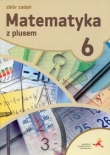 Matematyka z plusem 6 Zbiór zadań