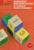 Matematyka z plusem Konkursy matematyczne w szkole podstawowej + CD