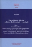 Materiały do dziejów polskiej dialektologii i etnologii