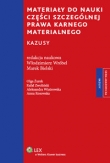 Materiały do nauki części szczególnej prawa karnego materialnego Kazusy