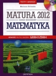 Matura 2012. Matematyka. Testy i arkusze. Zakres rozszerzony (+CD z quizem)