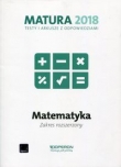 Matura 2018. Testy i arkusze z odpowiedziami. Matematyka. Zakres rozszerzony