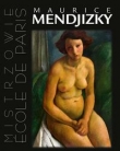 Maurice Mendjizky. Ecole de Paris