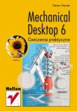 Mechanical Desktop 6. Ćwiczenia praktyczne