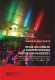 Media regionalne a zainteresowania kulturalne młodzieży