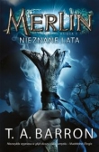 Merlin Księga 1 Nieznane lata