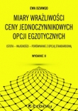 Miary wrażliwości ceny jednoczynnikowych opcji egzotycznych