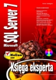Microsoft SQL Server 7. Księga Eksperta