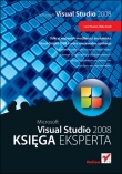 Microsoft Visual Studio 2008. Księga eksperta