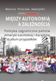 Między autonomią a zależnością