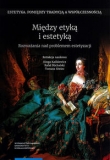Między etyką i estetyką