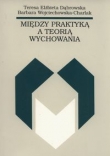 Między praktyką a teorią wychowania