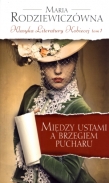MIĘDZY USTAMI A BRZEGIEM PUCHARU KLK. BR 9788377693971