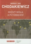 Miedzy Wisłą a Potomakiem