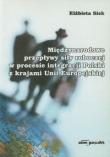 Międzynarodowe przepływy siły roboczej w procesie integracji Polski z krajami Unii Europejskiej