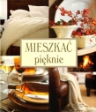 Mieszkać pięknie