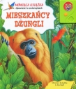 Mieszkańcy dżungli. Opowieści o zwierzętach. Mówiąca książka