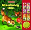 Mieszkańcy lasu. Świat wokół nas