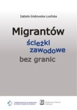 Migrantów ścieżki zawodowe 