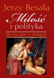 Miłość i polityka Słynne pary w dziejach