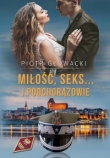 Miłość, seks? i podchorążowie