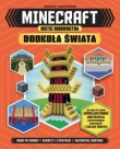 Minecraft. Mistrz budownictwa. Dookoła świata