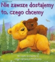 Misie Ślady Łap Nie zawsze dostajemy to, czego chcemy