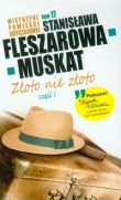 Złoto nie złoto. Część 2 (tom 18)