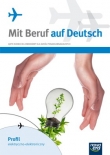 Mit Beruf auf Deutsch. Zawodowa szkoła ponadgimn. Język niemiecki. Profil elektryczno-elektroniczny.