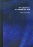Mit wolności w cyberkulturze
