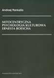 Mitocentryczna psychologia kulturowa Ernesta Boescha