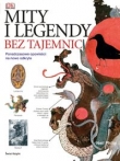 Mity i legendy bez tajemnic