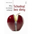 Mity na temat nadwagi. Schudnąć bez diety