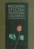 Modernistyczny wizerunek człowieka