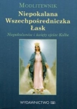 Modlitewnik Niepokalana Wszechpośredniczka Łask