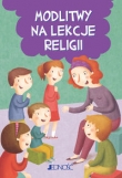 Modlitwy na lekcje religii