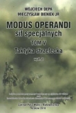 Modus Operanti sił specjalnych Tom V Taktyka strzelecka