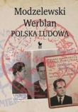 Modzelewski - Werblan. Polska Ludowa