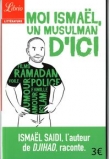 Moi Ismael, un Musulman d'ici