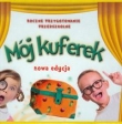 Mój kuferek 2013. Wychowanie przedszkolne. Pakiet (box) kontynuacja