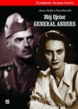 Mój ojciec generał Anders