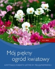 Mój piękny ogród kwiatowy