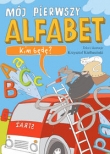 Mój pierwszy alfabet. Kim będę