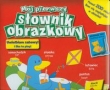 Mój pierwszy słownik obrazkowy Uwielbiam zabawy