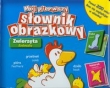 Mój pierwszy słownik obrazkowy Zwierzęta