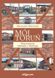 Mój Toruń.