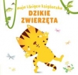 Moja lśniąca książeczka DZIKIE ZWIERZĘTA