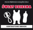 Moja pierwsza książeczka Świat dziecka
